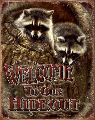Metal sign WELCOME - Our Hideout, (31.5 x 40 cm)